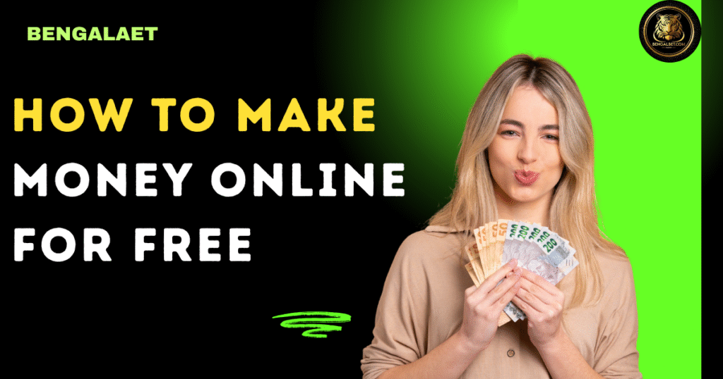 How To Make Money Online For Free